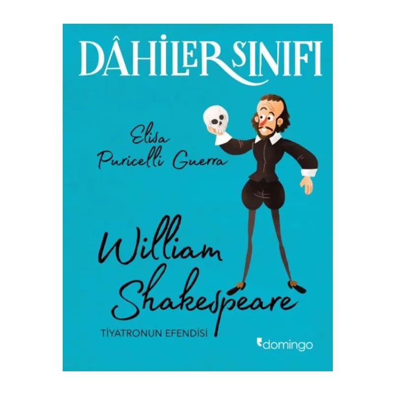 Dahiler Sınıfı - William Shakespeare Tiyatronun Esi