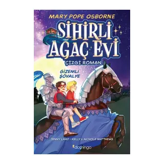 Sihirli Ağaç Evi -Çizgi Roman- 2 Şövalye