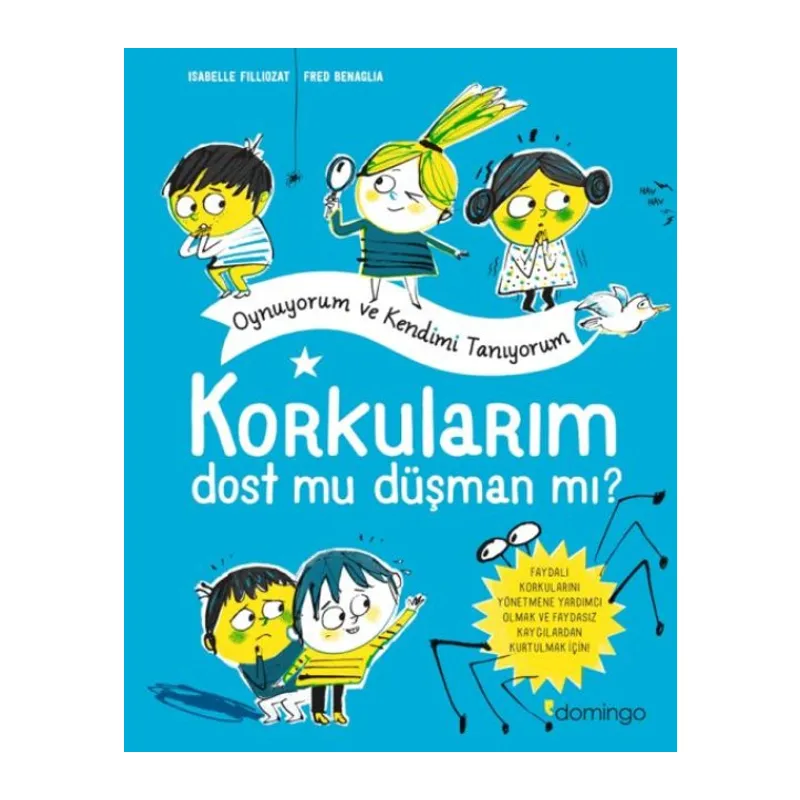 Korkularım Oynuyorum ve Kendimi Tanıyorum
