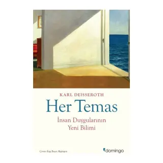 Her Temas İnsan Duygularının Yeni Bilimi