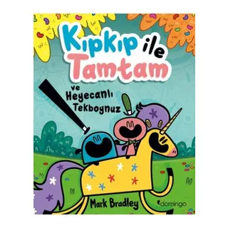 Kıpkıp ile Tamtam ve Heynlı Tekboynuz