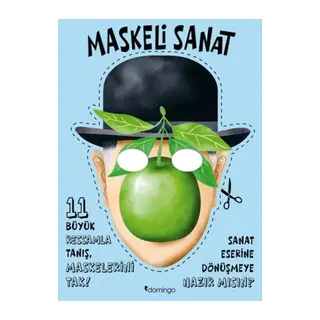 Maskeli Sanat - 11 Büyük Ressamla Tanış, Maskelerini Tak