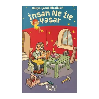 İnsan Ne İle Yaşar