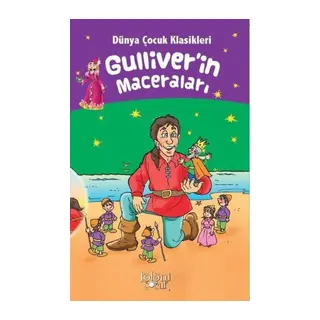 Gulliverin Maceraları - Dünya Çuk Klasikleri
