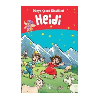 Heidi - Dünya Çuk Klasikleri