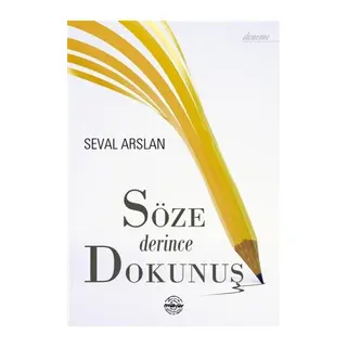Söze Derince Dokunuş