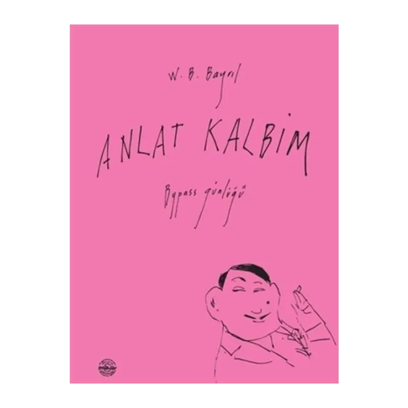 Anlat Kalbim