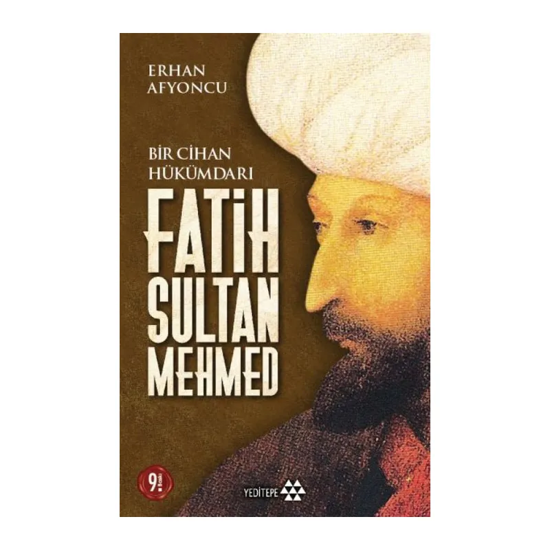 Bir Cihan Hükümdarı Fatih Sultan Meed
