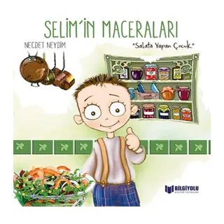 Selim'İn Maceraları - Salata Yapan Çuk