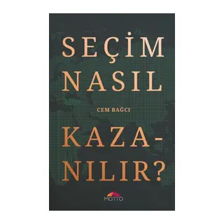 Seçim Nasıl Kazanılır?
