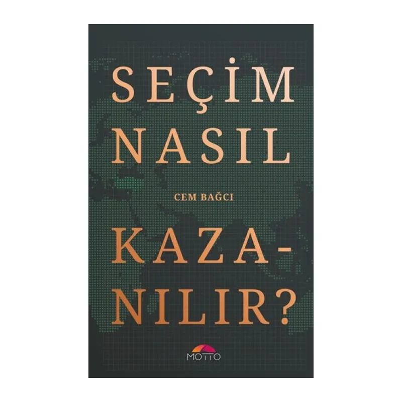Seçim Nasıl Kazanılır?