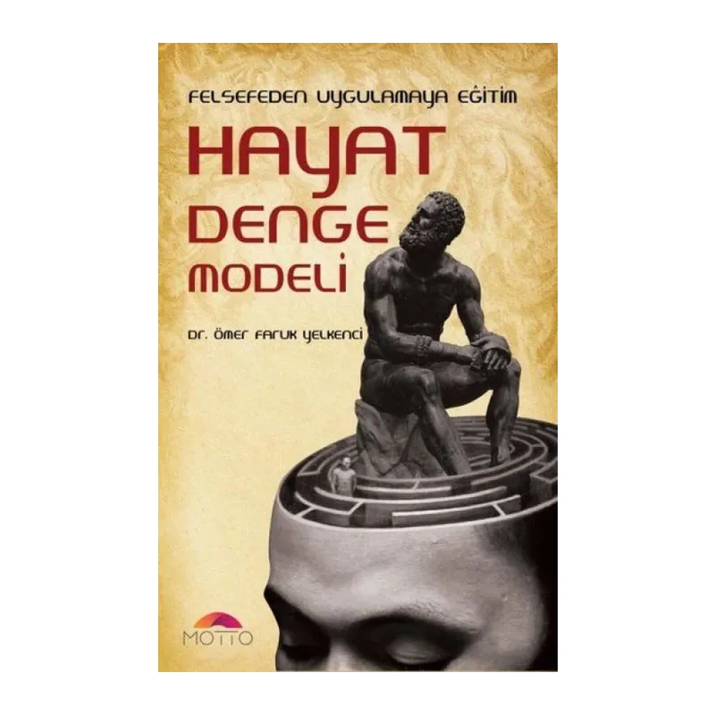 Felsefeden Uygulamaya Eğitim Hayat Denge Modeli
