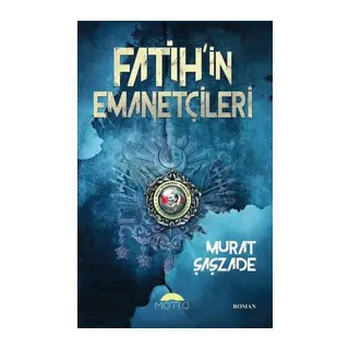 Fatih'in Emanetçileri