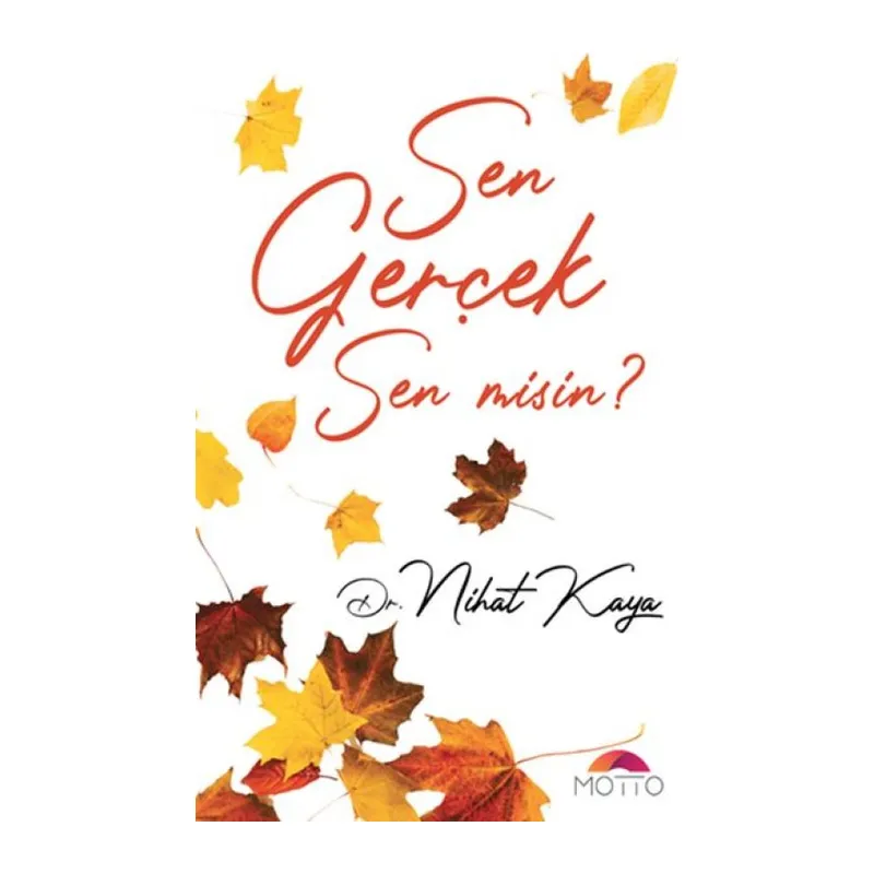 Sen Geçek Sen Misin?