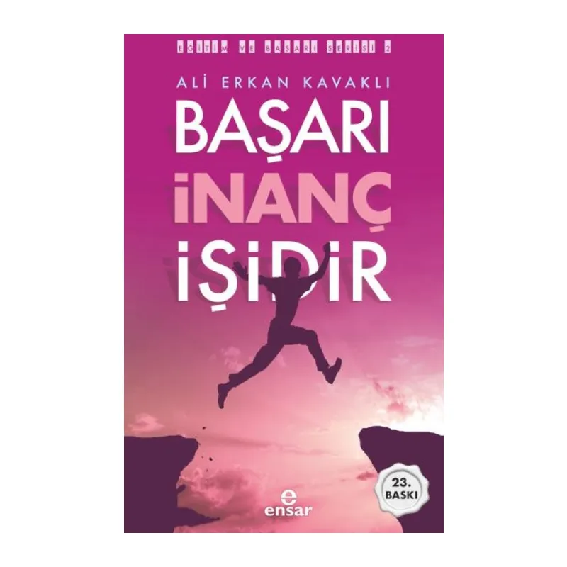 Başarı İnanç İşidir