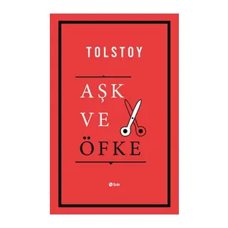 Aşk ve Öfke