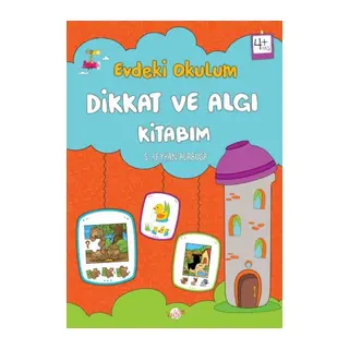 Evdeki Okulum Dikkat ve Aı Kitabım 4+Yaş