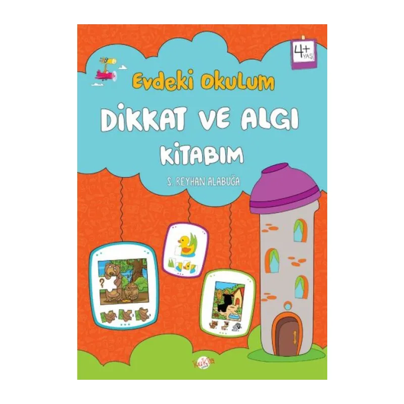 Evdeki Okulum Dikkat ve Aı Kitabım 4+Yaş