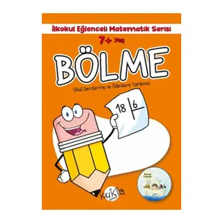 İlkokul Eğlenceli Matematik Serisi - Bölme 7+ Yaş