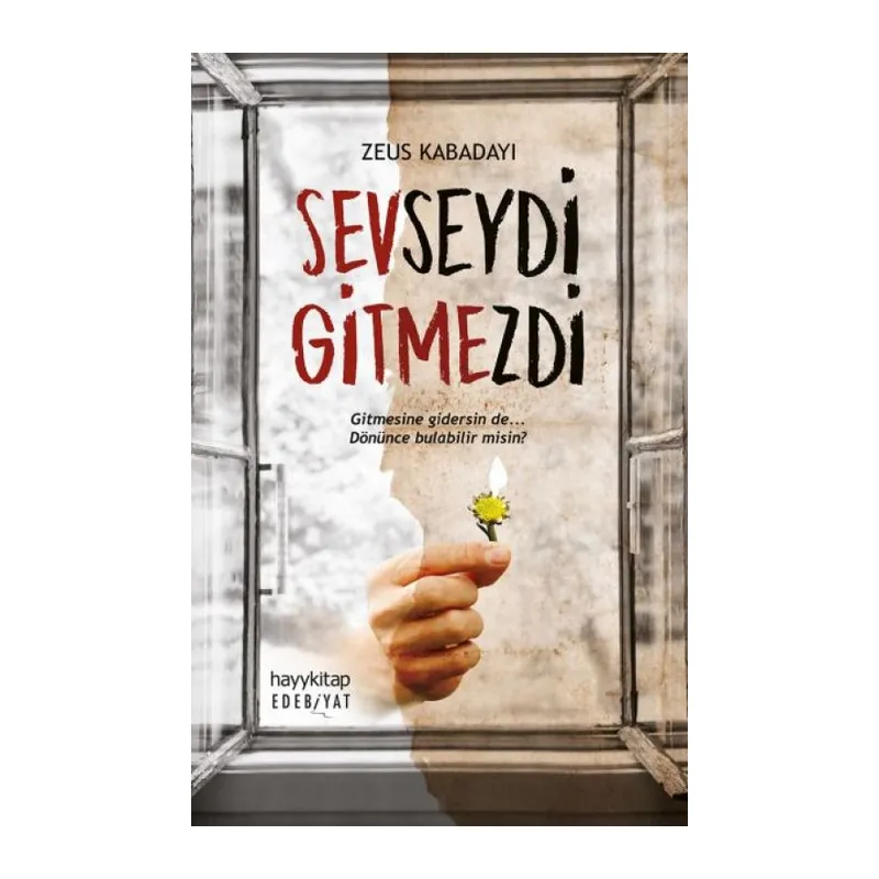 Sevseydi Gitmezdi