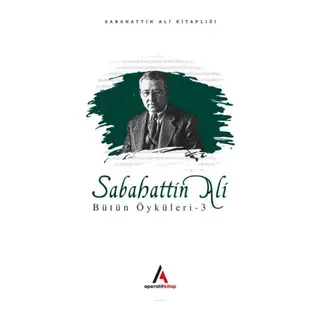 Sabahattin Ali - Bütün Öyküler 3