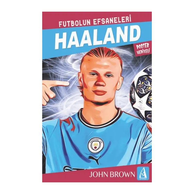 Haaland un Efsaneleri