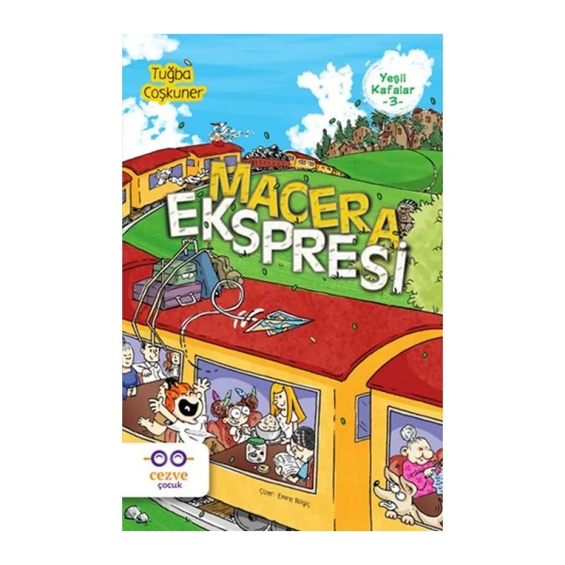 Yeşil Kafalar 3 - Macera Ekspresi