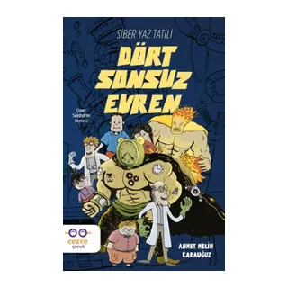 Dört Sonsuz Evren - Siber Yaz Tatili