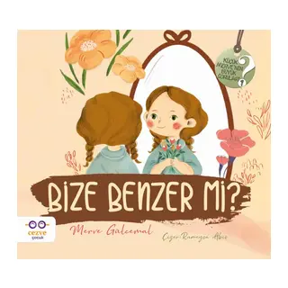 Bize Benzer mi? - Küçük Merve’nin Büyük Soruları 2