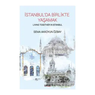 İstanbul’da Birlikte Yaşamak