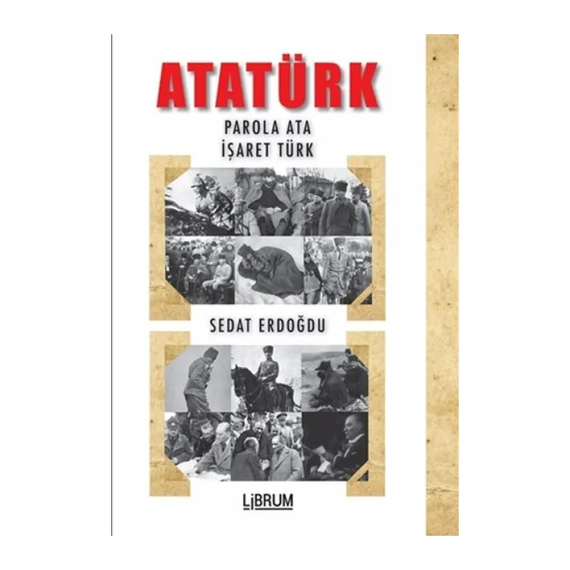 Atatürk - Parola Ata - İşaret Türk