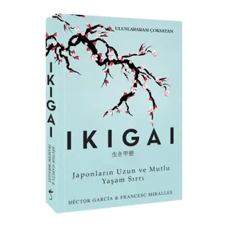 Ikigai - Jnların Uzun ve Mutlu Yaşam Sırrı