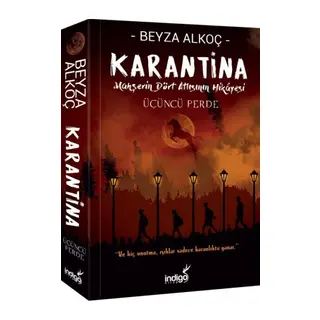Karantina - Üçüncü Perde