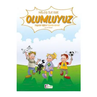 Niloş İle Ege - Olumluyuz 35*50 Kuşe Kağıt -Renkli Hikaye