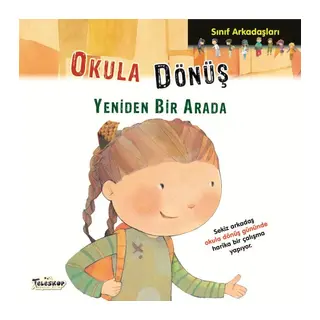 Sınıf Arkadaşları - Okula Dönüş Yeniden Bir arada
