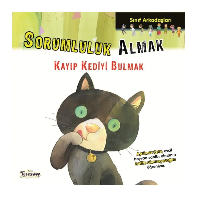 Sınıf Arkadaşları - Sorumluluk Almak