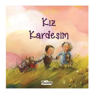Kız Kardeşim - Akrabalar Serisi