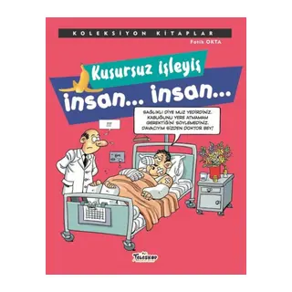 Koleksiyon lar - Kusursuz İşleyiş İnsan.. İnsan..
