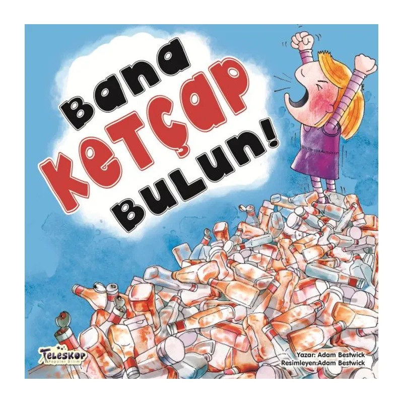 Bana Ketçap Bulun!