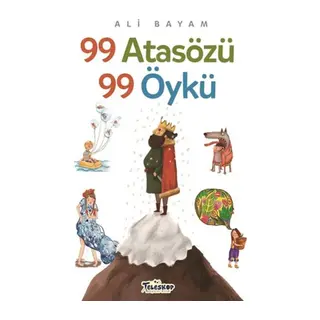 99 Atasözü 99 Öykü
