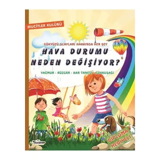 Ha Durumu Neden Değişiyor?
