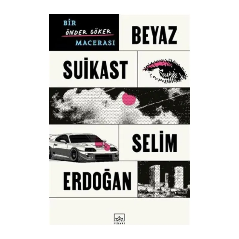 Beyaz Suikast: Bir Önder Göker Macerası