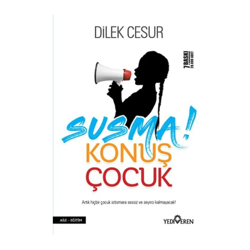 Susma! Konuş Çuk