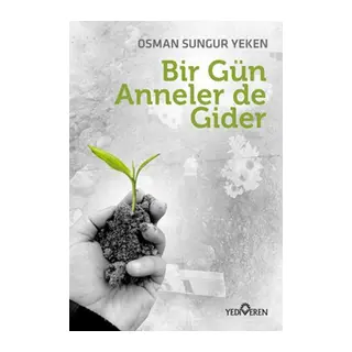 Bir Gün Anneler de Gider