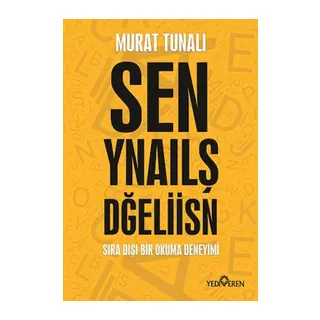 Sen Yanlış Değilsin