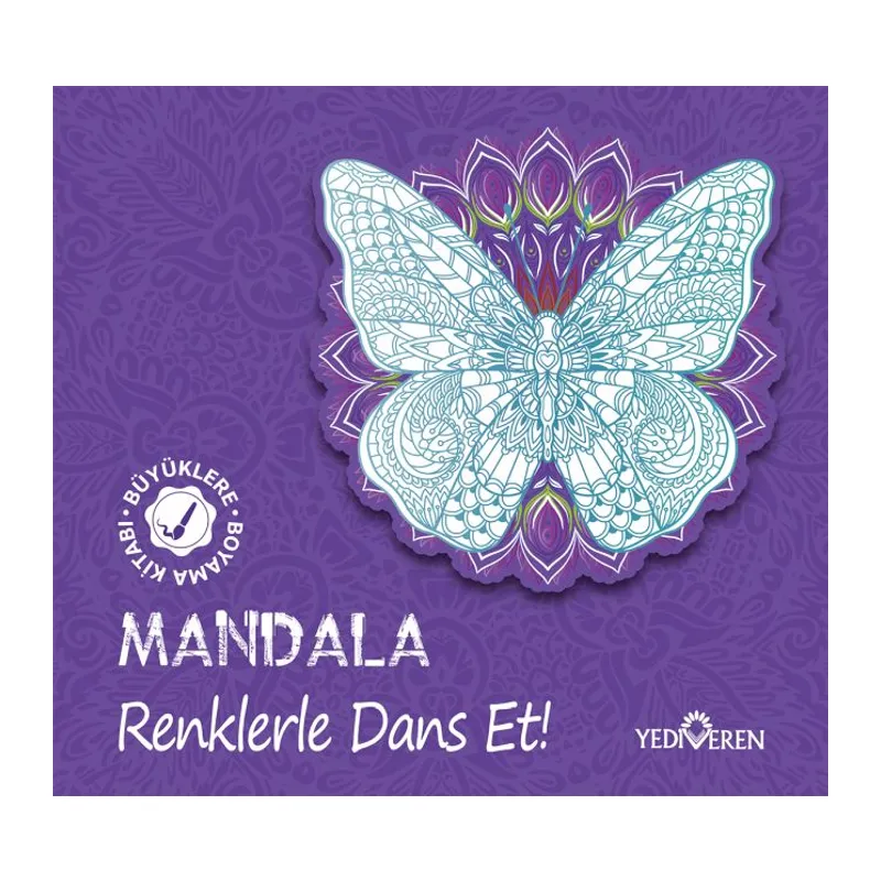 Mandala – Renklerle Dans Et!