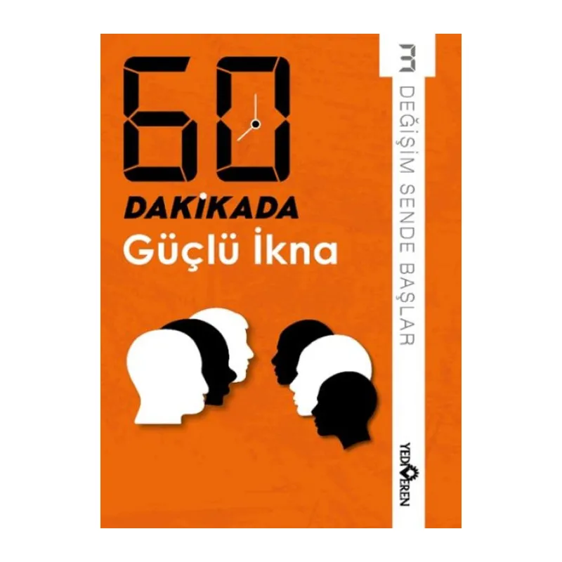 60 Dakikada Güçlü İkna