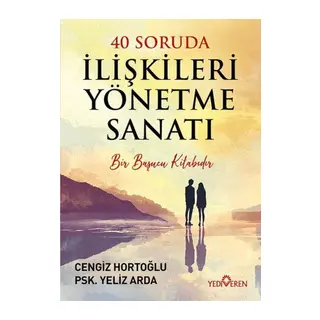 40 Soruda İlişkileri Yönetme Sanatı