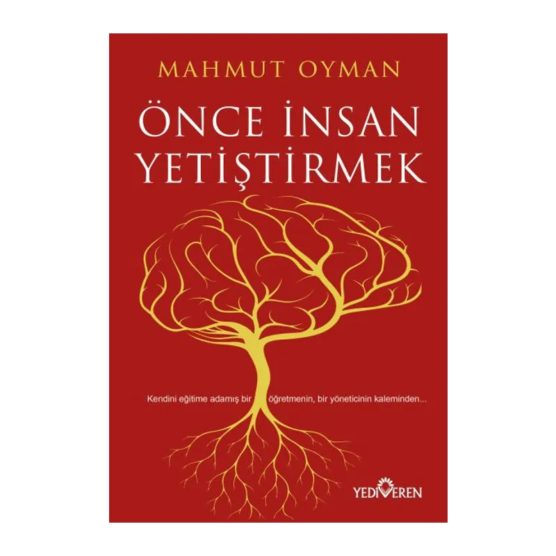Önce İnsan Yetiştirmek
