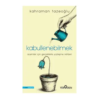 Kabullenebilmek